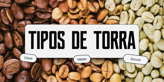 Tipos de torra de café: como afetam o sabor? Veja como escolher