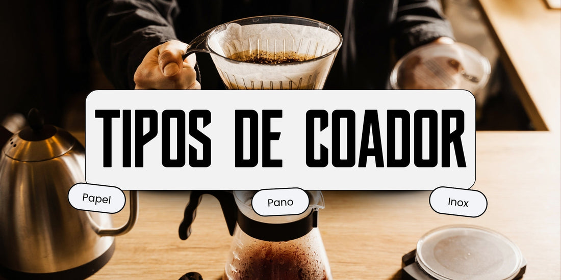 Tipos de coador de café: conheça os melhores e saiba escolher